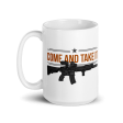 Come and Take It White glossy mug on Sale