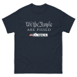 We the People are PISSED Men s classic tee Sale